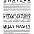 Construct Poster 25 Nov Billy Nasty & Swayzak PRESS-2