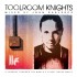 Toolroom knights mixed by John Dahlback